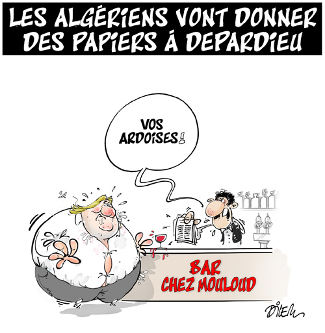Dessin de Dilem du 18 juin 2013 : Les Algeriens vont donner des papiers à Depardieu