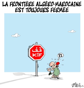 dilem 2013 04 22 la frontière algéro marocaine toujours fermée